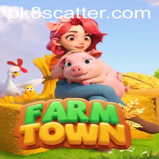 Exploring FarmTown: A Virtual Farming Adventure with BK8