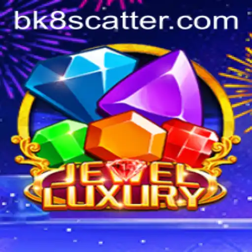 Explore the Thrilling World of JewelLuxury with BK8