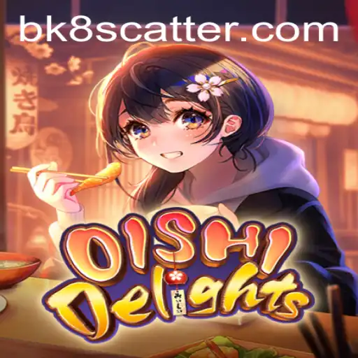 OishiDelights: Exploring the Flavors of BK8